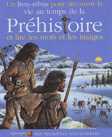 La vie au temps de la préhistoire