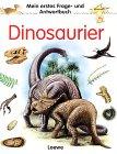 Mein erstes Frage- und Antwortbuch, Dinosaurier