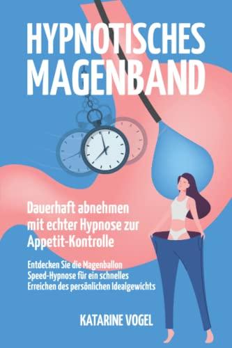 Hypnotisches Magenband: Dauerhaft abnehmen mit echter Hypnose zur Appetit-Kontrolle. Entdecken Sie die Magenballon Speed-Hypnose für ein schnelles Erreichen des persönlichen Idealgewichts