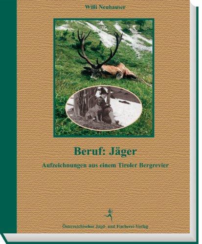 Beruf: Jäger