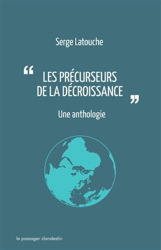 Les précurseurs de la décroissance : une anthologie