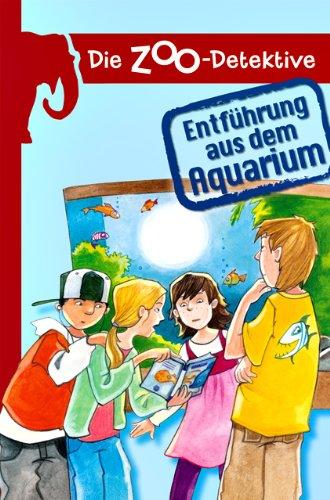 Die Zoo-Detektive - Entführung aus dem Aquarium