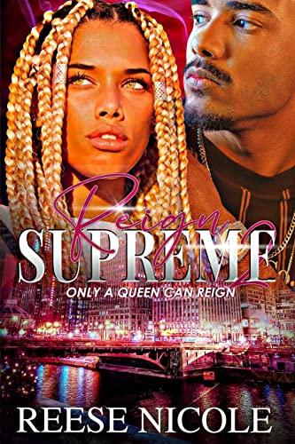 Reign Supreme 2: Only A Queen Can Reign