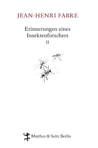 Erinnerungen eines Insektenforschers 02: Souvenirs Entomologiques