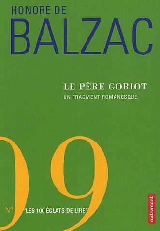 Le Père Goriot : un fragment romanesque proposé par Emmanuel Dazin