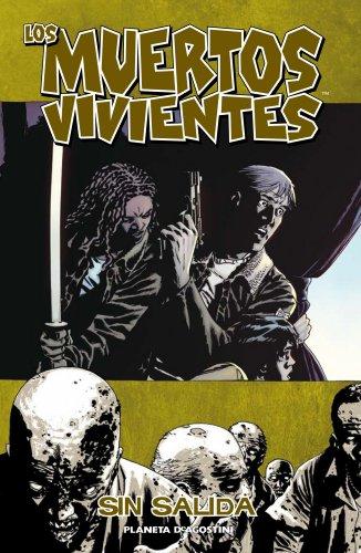 Los muertos vivientes, Sin salida (Los Muertos Vivientes (The Walking Dead Cómic))