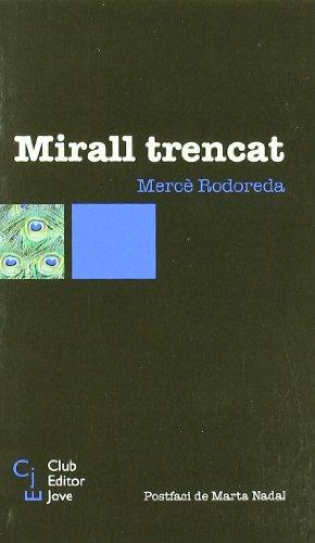 Mirall trencat (Club Editor jove, Band 4)