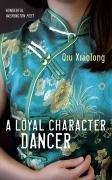 A Loyal Character Dancer.