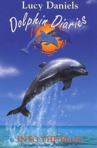 Into the Blue (Dolphin Diaries)