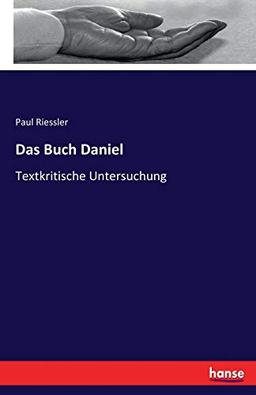 Das Buch Daniel: Textkritische Untersuchung