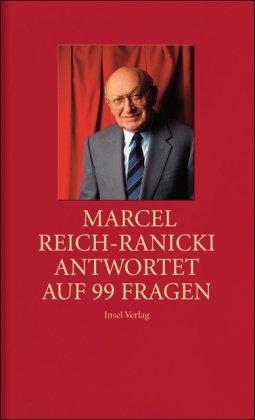 Marcel Reich-Ranicki antwortet auf 99 Fragen (insel taschenbuch)