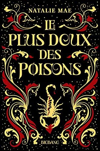 Le plus doux des poisons