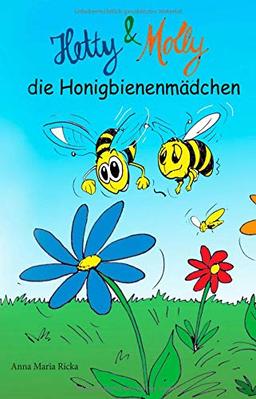 Hetty und Molly: Die Honigbienenmädchen