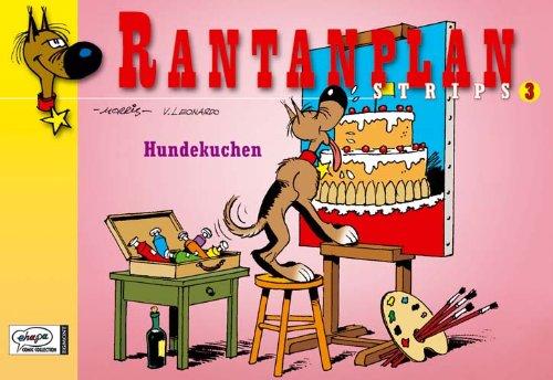 Rantanplan Strips 03: Hundekuchen