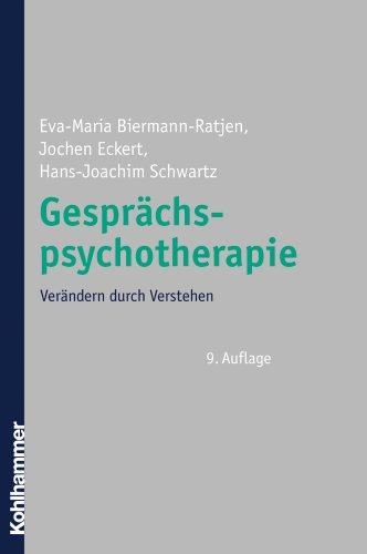 Gesprächspsychotherapie: Verändern durch Verstehen