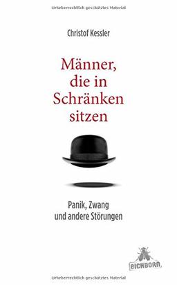 Männer, die in Schränken sitzen: Panik, Zwang und andere Störungen