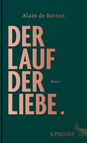 Der Lauf der Liebe: Roman