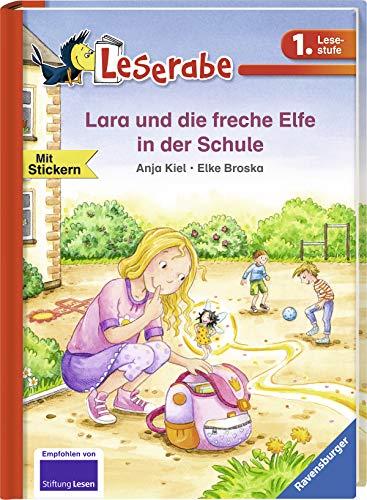 Lara und die freche Elfe in der Schule (Leserabe - 1. Lesestufe)