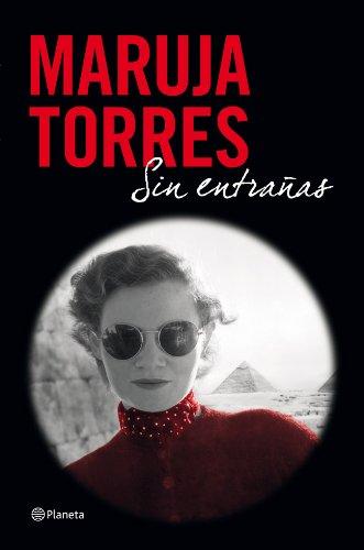 Sin entrañas (Autores Españoles E Iberoamer.)