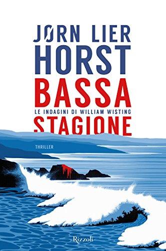 Bassa stagione. Le indagini di William Wisting