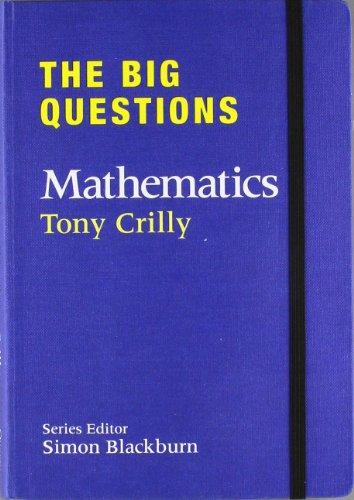 Big Questions: Mathematics