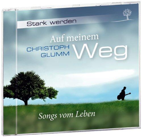 Auf meinem Weg: Songs vom Leben