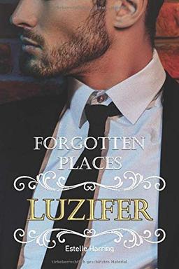 Forgotten Places: Luzifer (Band 8)