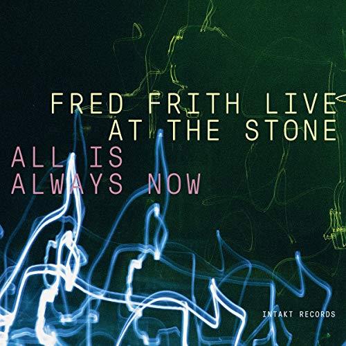 Live at the Stone: All Is Always Now