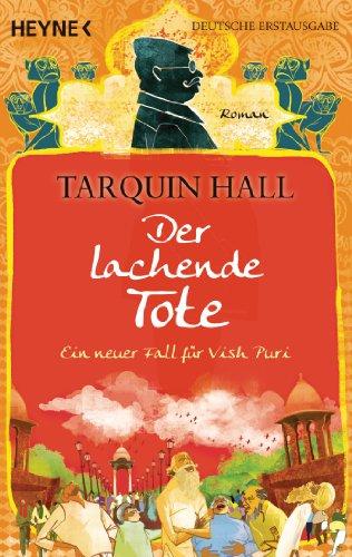 Der lachende Tote: Ein neuer Fall für Vish Puri