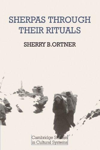 Sherpas Through Their Rituals (Cambridge Studies in Cultural Systems)