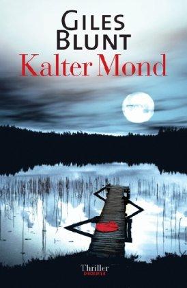 Kalter Mond: Thriller