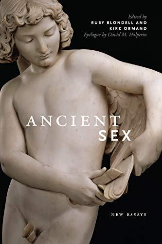 Ancient Sex: New Essays (Classical Memories/Modern Identitie)