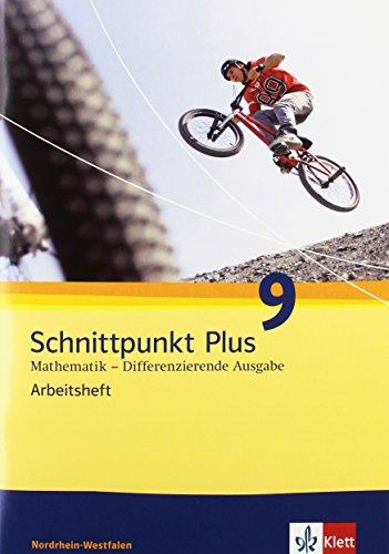 Schnittpunkt Mathematik - Differenzierende Ausgabe für Nordrhein-Westfalen / Arbeitsheft mit Lösungsheft 9. Schuljahr