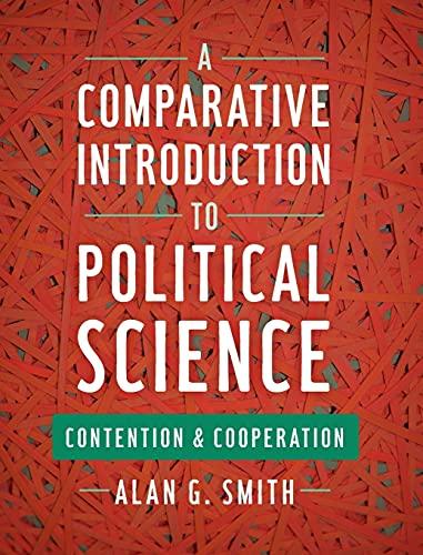 A Comparative Introduction to Political Science: Contention and Cooperation