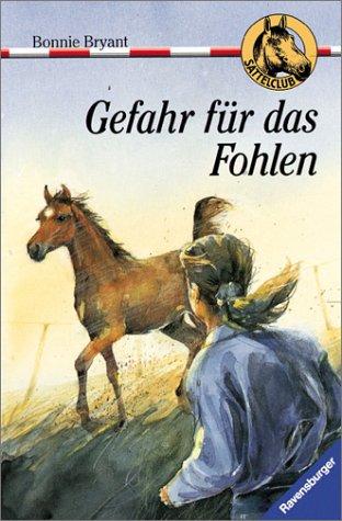 Sattelclub 11: Gefahr für das Fohlen