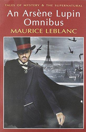 Arsene Lupin Omnibus (Tales of Mystery & the Supernatural)