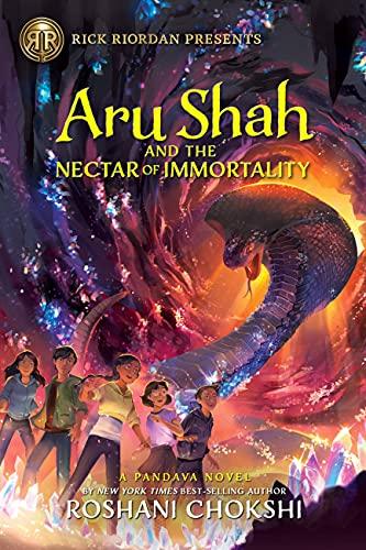 Rick Riordan Presents Aru Shah and the Nectar of Immortality (A Pandava Novel Book 5): A Pandava Novel Book 5 (Pandava Series)