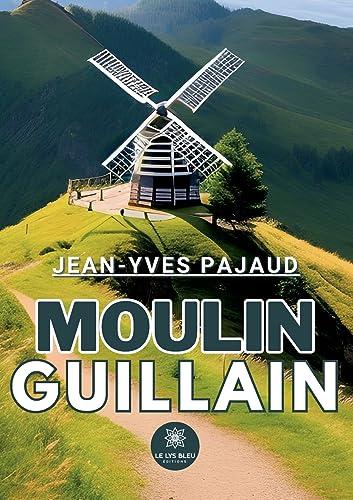 Moulin Guillain