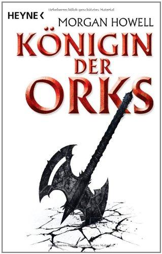 Königin der Orks: Drei Romane in einem Band