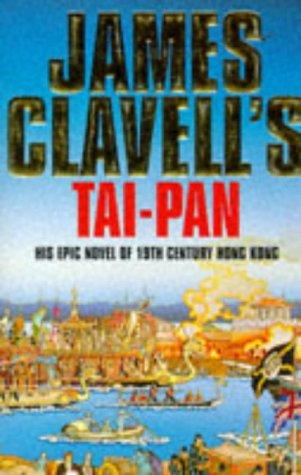 Tai- Pan. Second novel of the Asian Saga (Coronet Books)