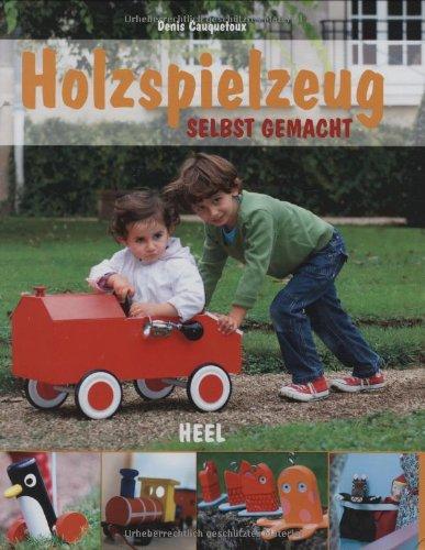 Holzspielzeug selbst gemacht