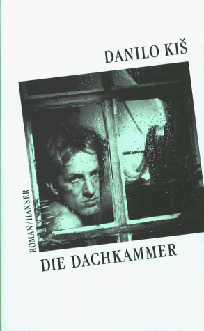 Die Dachkammer. Roman