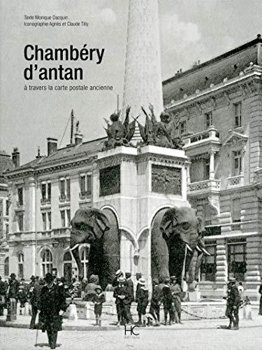 Chambéry d'antan à travers la carte postale ancienne