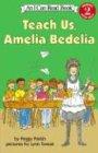 Teach Us, Amelia Bedelia