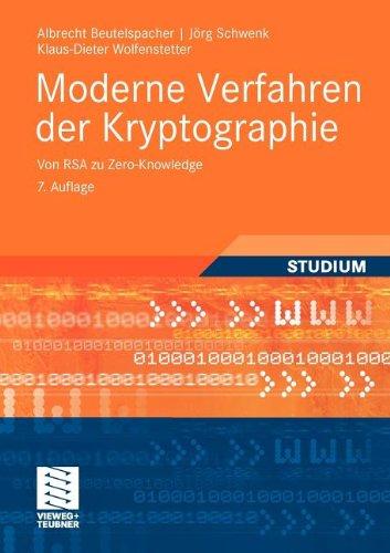 Moderne Verfahren der Kryptographie: Von RSA zu Zero-Knowledge (German Edition)