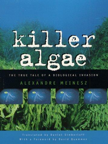 Killer Algae: The True Story of a Biologial Invasion