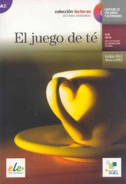 El juego de te (inkl. CD) / El fuego de té (inkl. CD): Colección lecor.es. Lecturas graduadas. Nivel inicial con actividades de comprensión lectora. Nivel A2 (Lector.es)