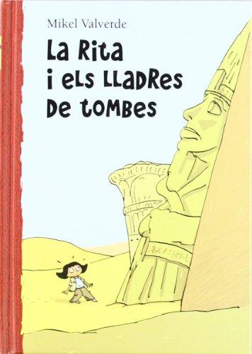 Rita i els lladres de tombes (El mon de Rita, Band 6)