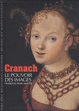 Cranach : le pouvoir des images