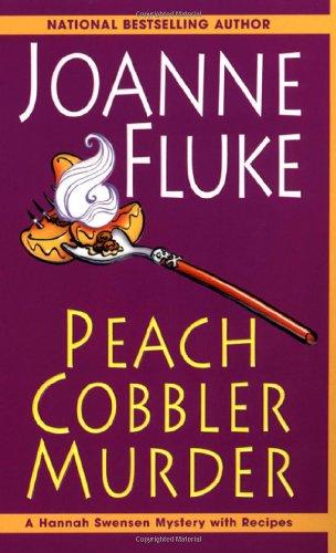 Peach Cobbler Murder (Hannah Swensen Mysteries)